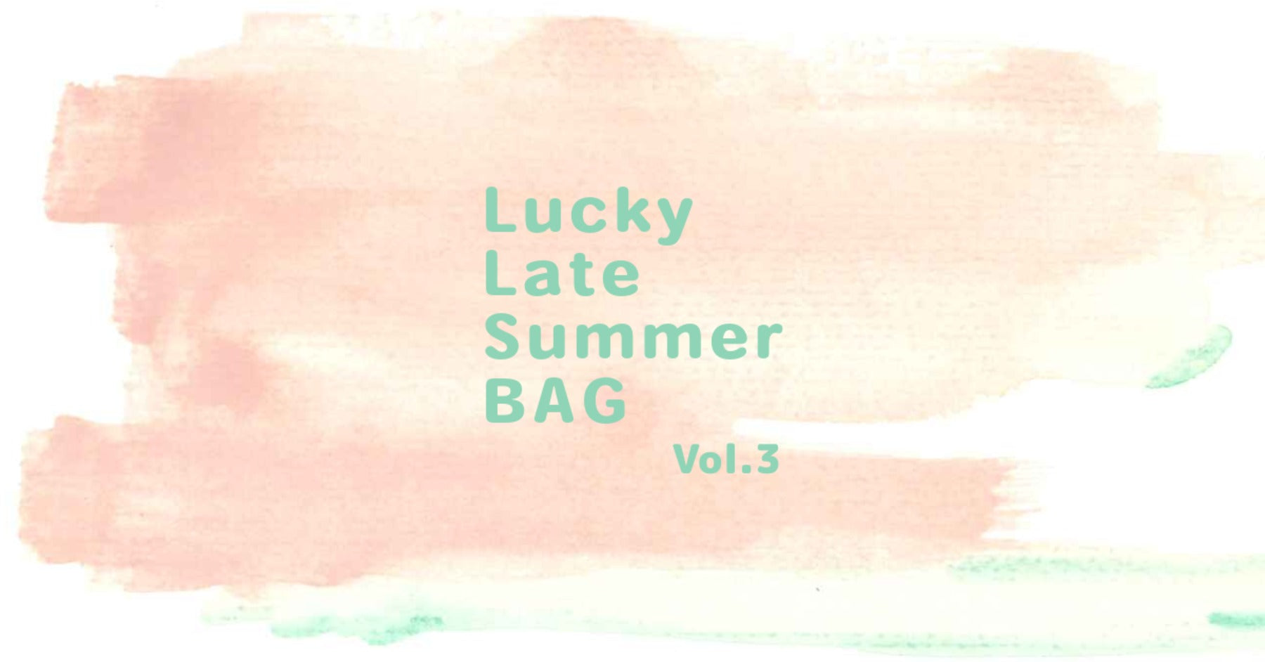 Lucky Late Summer BAG 2026 Vol.3